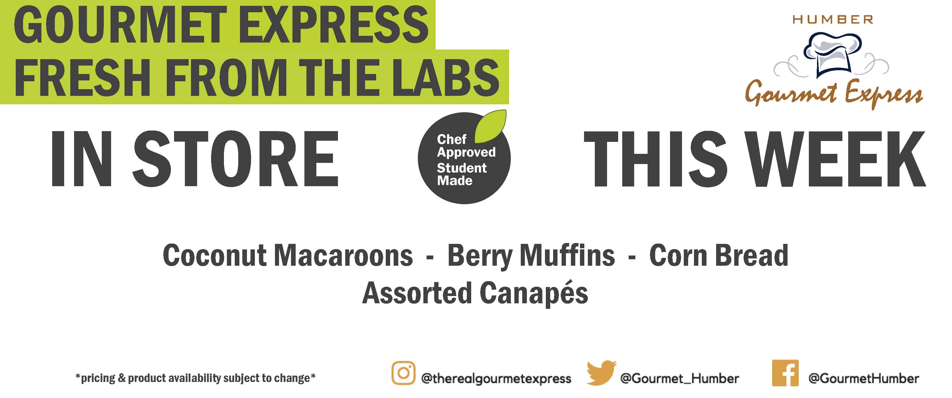 This Week at Gourmet Express Humber Communiqué